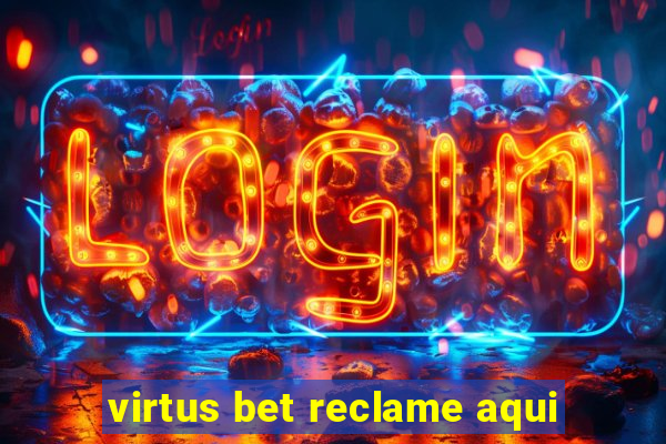 virtus bet reclame aqui